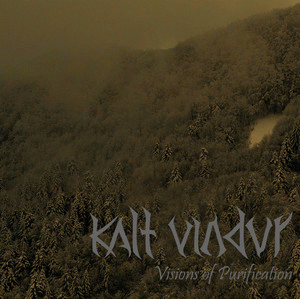 Kalt Vindur : Visions of Purification
